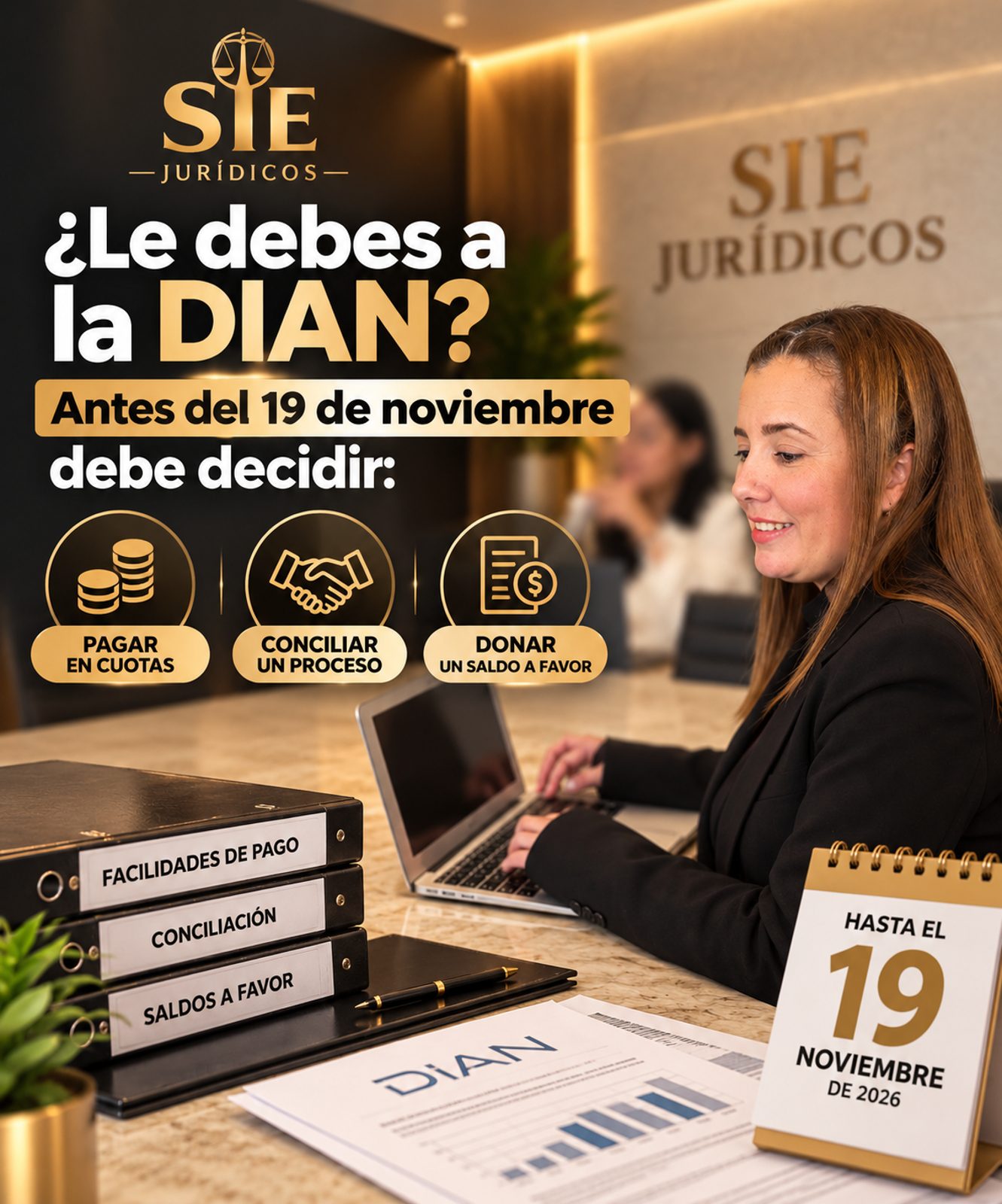 ¿Le debe a la DIAN? Antes del 19 de noviembre su empresa podría tener tres caminos: pagar en cuotas, conciliar o disponer de un saldo a favor